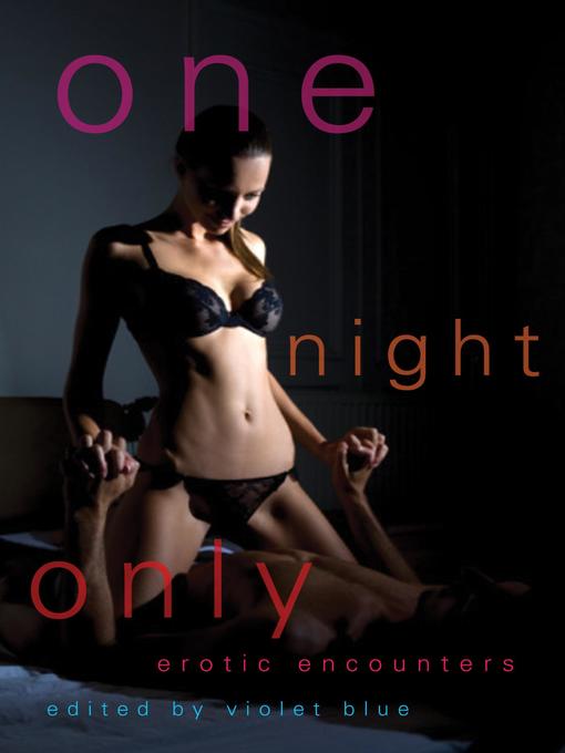 Title details for One Night Only by Violet Blue - Available